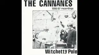 The Cannanes - We Drink Bitter