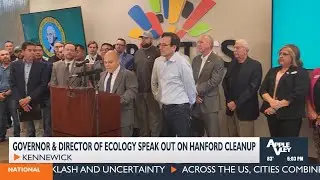 Washington governor promises to protect Hanford site against Trump admin plans to abandon