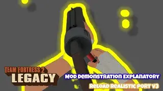 Mod Demonstration Explanatory: Reload Realistic Port v2 
