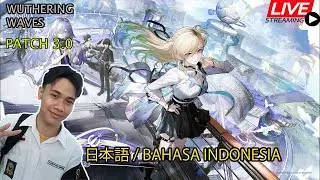 【Wuthering Waves】Grinding Asterite Dulu Dah, Ada Apa Dengan Sinyal Dah [JP/ID] #wutheringwaves #鳴潮