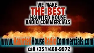 Radio Ad for Haunted House Attraction