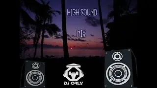 High Sound Mix - Dj Orly La Nevula