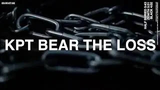 KPT - Bear The Loss
