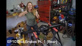 Ep. 10 4 Wheel Disc Brakes (Pt. 1 Rear)