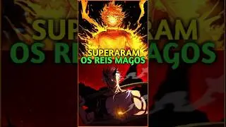 Magos que superam o n&iacute;vel de rei mago em Black clover🤔#anime #animeshorts #blackclover #shorts