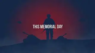 Memorial Day 2021 - Armed Forces Memorial Day Videos Collection One