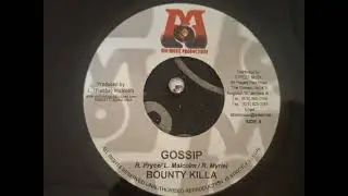 Bounty Killa - Gossip \ Rally Bop - Ghetto Anthem 7'