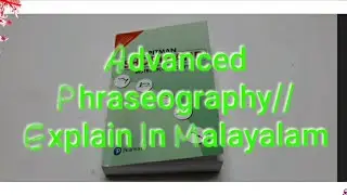 English Shorthand Class 36 Advanced Phraseography//Explain in Malayalam