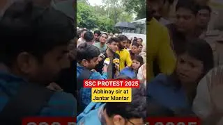 @ABHINAYMATHS   sir at Jantar Mantar| SSC PROTEST 2025 | cgl Vendor issues eququity failure