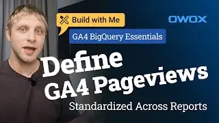 How to Define GA4 Pageviews in BigQuery (Step-by-Step SQL)