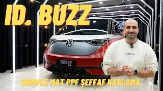 Yeni ID. BUZZ Komple Mat PPF Şeffaf Kaplama