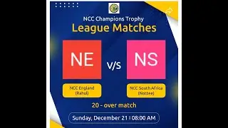 NCC South Africa (Nottee) VS NCC England (Rahul)  | NCC Champions Trophy || 21-Dec-25 08:00 AM