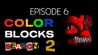 The ColorfulBlocks RP Series - S2EP6: Forsaken