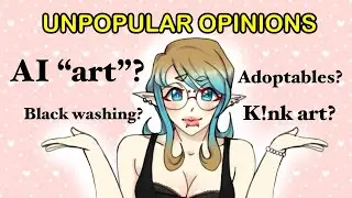 Watch this while you draw: Unpopular / controversial art opinions 