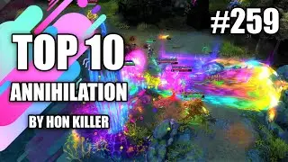 HoN Top 10 Best Annihilation (2021) #259
