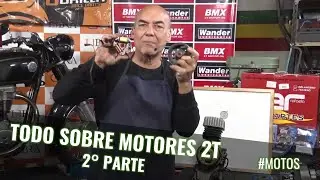 MOTOS |  Motores 2T (PARTE 2)