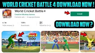 🔥 WCB4 🤯‼️ World Cricket Battle 4 Release Date 😱 || Full Details || WCB4 Lounch Date ? || Gameplay 🤯