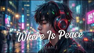 💙 Where Is Peace 💙 | Emotional Sad Song | Deep Healing Music #sadsong