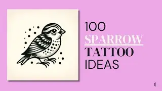 100 Sparrow Tattoo Design Ideas