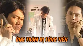 Ông trùm ĐỨNG NGỒI KHÔNG YÊN vì nhận cuộc gọi TỐNG TIỀN | Bí mật những cuộc đời | Vũ trụ phim VTV