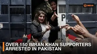 Over 150 Imran Khan supporters arrested in Pakistan
