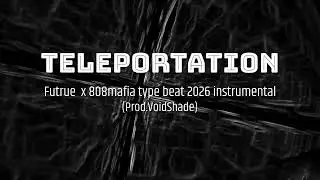 ''Teleportation'' (Free) KenCarson x Future x 808Mafia Type Beat 2026 instrumental (Prod.VoidShade)