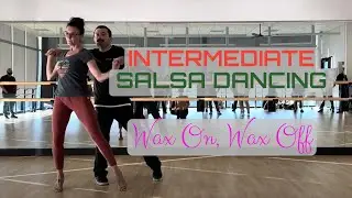 Intermediate Salsa Dancing | Pattern 8 | Wax On, Wax Off Combo
