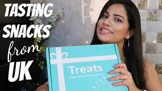 Trying SNACKS FROM UK | TryTreats snacks Subscription | Sana K
