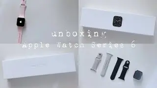 Unboxing | Apple Watch Series 6 (44mm) + Accessories 💓