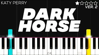 Katy Perry - Dark Horse | EASY Piano Tutorial