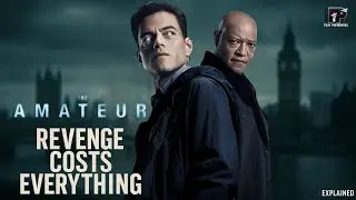 🎥 The Amateur 2025 &ndash; Full Movie Recap  The Price of Revenge  Explained in 4 Minutes