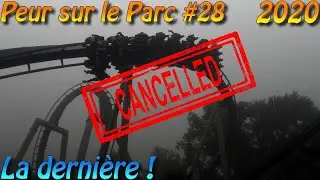 Deanrell à Peur sur le Parc 28 : Ma dernière journée de la saison... sans le savoir !