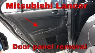 Mitsubishi Lancer 2008 How to remove the door panel