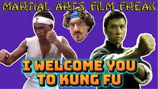I Welcome You to Kung Fu Ep. 1 - Ip Man & The Prodigal Son (feat. Reel Takes)