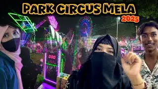 Park Circus Mela 2025 | Family Vlog | Bumper Rides & Delicious Food! With Fun 🤩| Kolkata famous Mela