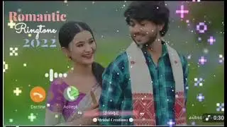 Ringtone//Assamese ringtone//New Assamese call ringtone 2022//romantic ringtone//#ringtone​