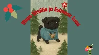 🌨️ Mops Sitsiilia ja Esimene Lumi 🌨️ muinasjutt lastele eesti keeles