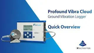 Profound Vibra Cloud Ground Vibration Logger - Quick Overview