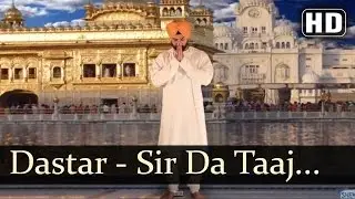 Dastar  - Sir Da Taaj (Full Song)