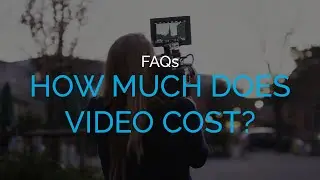How much does video cost? | FAQs | Austin Video Production | Mosaic Media Films