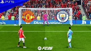 MANCHESTER UNITED VS MANCHESTER CITY | UCL FINAL | RONALDO VS MESSI | FC 26 PENALTY SHOOTOUT - PS5