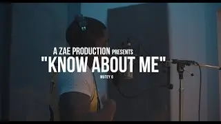 Mutey G - Know About Me (Official Music Video) Shot By @AZaeProduction