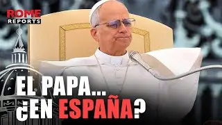 Madrid, Barcelona y Canarias: posible viaje del PAPA a ESPAÑA