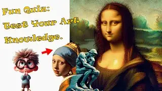 Exciting Kids' Art Masterpieces Puzzle & Quiz: Test Your Knowledge! 🖼️🎨