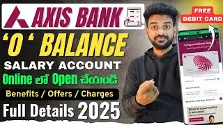 Axis Bank Account Opening | Axis bank zero balance salary account | Axis bank zero balance account