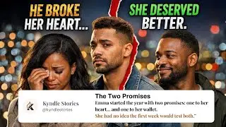 The Two Promises | 💔 She Gave Him Her Heart and Money&hellip; He Left Her 
