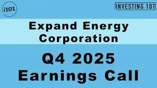 Expand Energy Corporation Q4 2025 Earnings Call