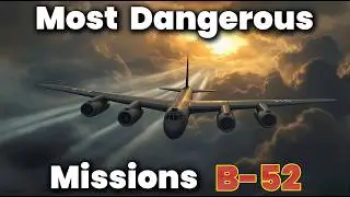 How the B-52 Took on the World's Most Dangerous Missions
