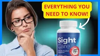 SIGHTCARE SUPPLEMENT | SIGHTCARE SUPPLEMENT REVIEWS | SIGHTCARE EYE SUPPLEMENT | SIGHTCARE EYE