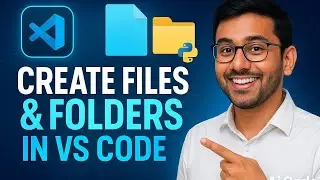 How to Create Files & Folders in VS Code | Easy Beginner Tutorial (Hindi).